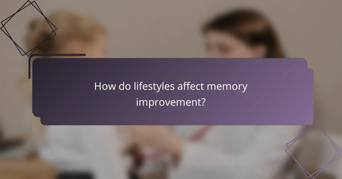 How do lifestyles affect memory improvement?